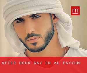 After Hour Gay en Al Fayyūm
