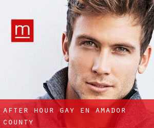 After Hour Gay en Amador County