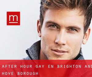 After Hour Gay en Brighton and Hove (Borough)