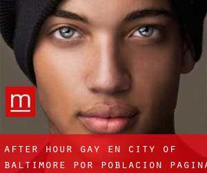 After Hour Gay en City of Baltimore por población - página 1