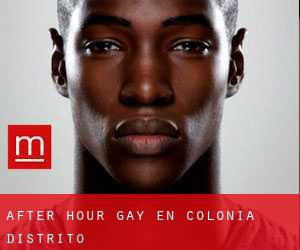 After Hour Gay en Colonia Distrito