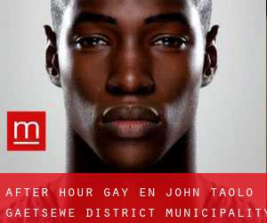 After Hour Gay en John Taolo Gaetsewe District Municipality por población - página 1