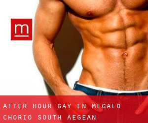 After Hour Gay en Megálo Chorió (South Aegean)
