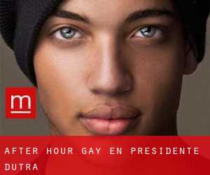 After Hour Gay en Presidente Dutra