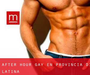 After Hour Gay en Provincia di Latina