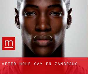 After Hour Gay en Zambrano
