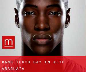Baño Turco Gay en Alto Araguaia