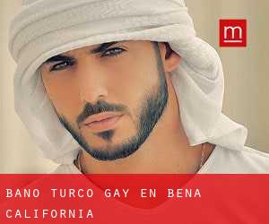 Baño Turco Gay en Bena (California)