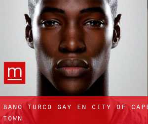 Baño Turco Gay en City of Cape Town