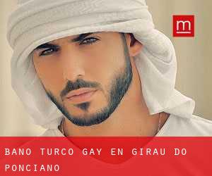 Baño Turco Gay en Girau do Ponciano