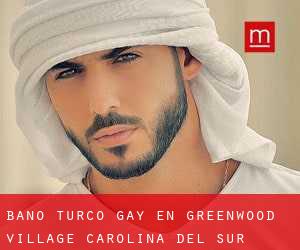Baño Turco Gay en Greenwood Village (Carolina del Sur)