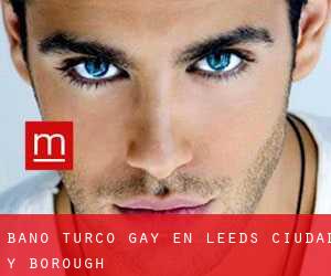 Baño Turco Gay en Leeds (Ciudad y Borough)