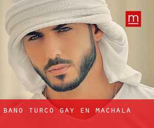 Baño Turco Gay en Machala