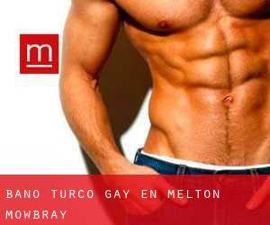 Baño Turco Gay en Melton Mowbray