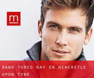 Baño Turco Gay en Newcastle-upon-Tyne