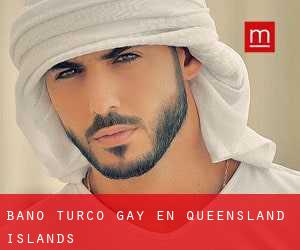 Baño Turco Gay en Queensland Islands