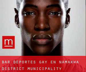 Bar Deportes Gay en Namakwa District Municipality