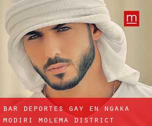 Bar Deportes Gay en Ngaka Modiri Molema District Municipality