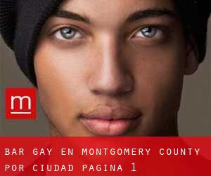 Bar Gay en Montgomery County por ciudad - página 1