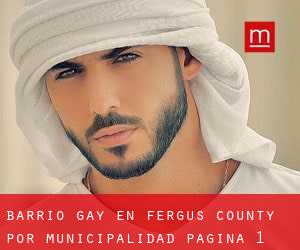 Barrio Gay en Fergus County por municipalidad - página 1