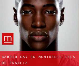 Barrio Gay en Montreuil (Isla de Francia)
