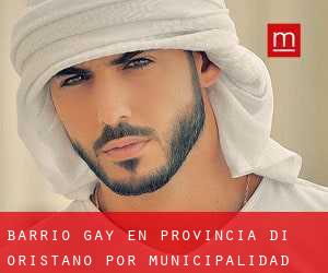 Barrio Gay en Provincia di Oristano por municipalidad - página 1