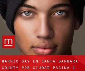 Barrio Gay en Santa Barbara County por ciudad - página 1