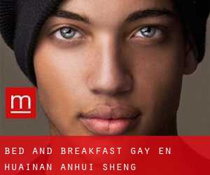 Bed and Breakfast Gay en Huainan (Anhui Sheng)