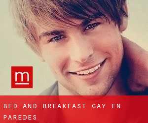 Bed and Breakfast Gay en Paredes
