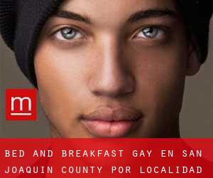 Bed and Breakfast Gay en San Joaquin County por localidad - página 2