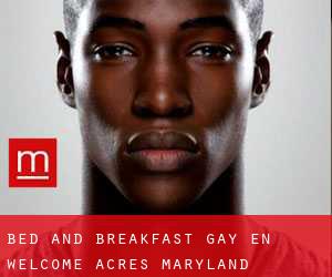 Bed and Breakfast Gay en Welcome Acres (Maryland)