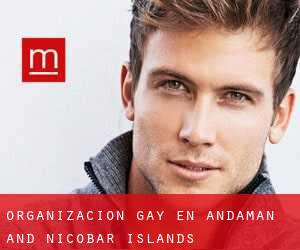 Organización Gay en Andaman and Nicobar Islands