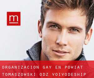 Organización Gay en Powiat tomaszowski (Łódź Voivodeship)