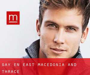 Gay en East Macedonia and Thrace