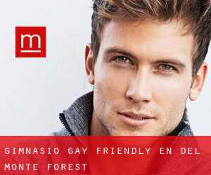 Gimnasio Gay Friendly en Del Monte Forest