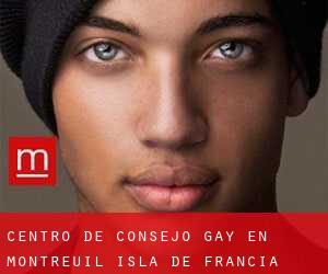 Centro de Consejo Gay en Montreuil (Isla de Francia)