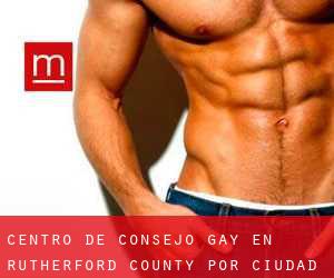 Centro de Consejo Gay en Rutherford County por ciudad principal - página 4