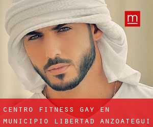Centro Fitness Gay en Municipio Libertad (Anzoátegui)