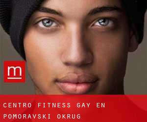 Centro Fitness Gay en Pomoravski Okrug