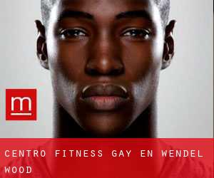 Centro Fitness Gay en Wendel Wood