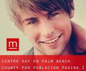 Centro Gay en Palm Beach County por población - página 1