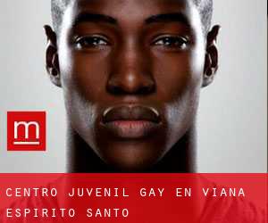Centro Juvenil Gay en Viana (Espírito Santo)