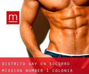 Distrito Gay en Socorro Mission Number 1 Colonia