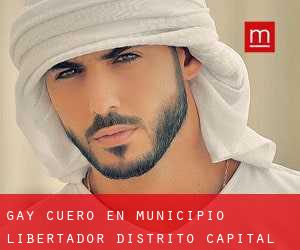 Gay Cuero en Municipio Libertador (Distrito Capital)