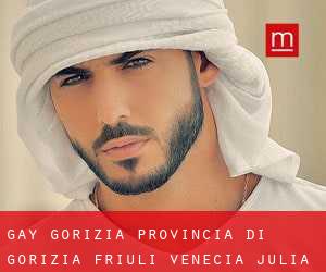 gay Gorizia (Provincia di Gorizia, Friuli-Venecia Julia)