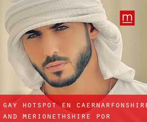 Gay Hotspot en Caernarfonshire and Merionethshire por municipalidad - página 1