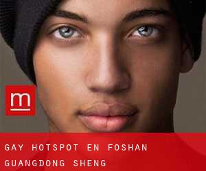 Gay Hotspot en Foshan (Guangdong Sheng)