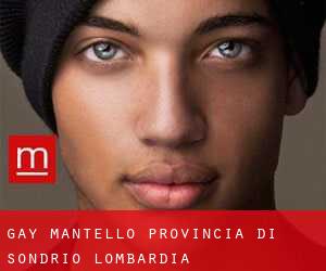 gay Mantello (Provincia di Sondrio, Lombardía)