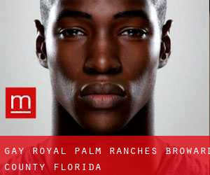 gay Royal Palm Ranches (Broward County, Florida)