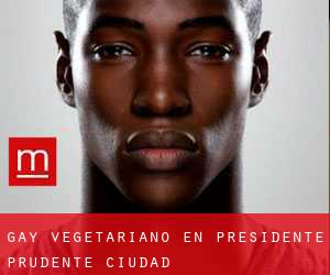 Gay Vegetariano en Presidente Prudente (Ciudad)